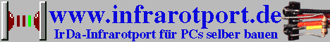 www.infrarotport.de, Anleitung zum Selbstbau eines IrDa-Infrarotports von Dschen Reinecke